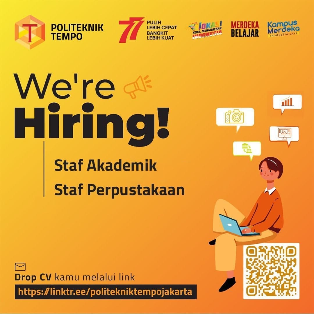 Ingin Jadi Keluarga Politeknik Tempo? Mumpung Lagi Buka Lowongan, Jangan Sampai Terlewatkan ya!